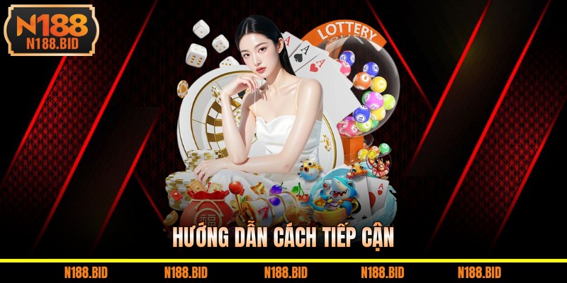 Hướng dẫn cách tiếp cận