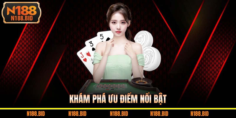 Khám phá ưu điểm nổi bật