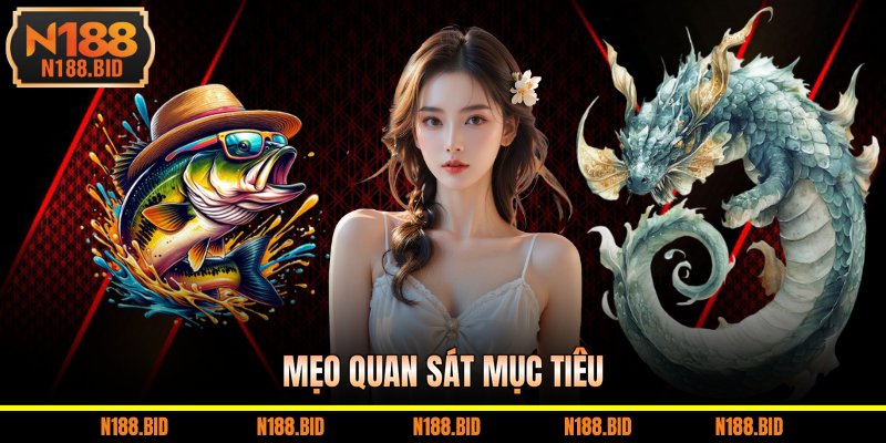 Mẹo quan sát mục tiêu