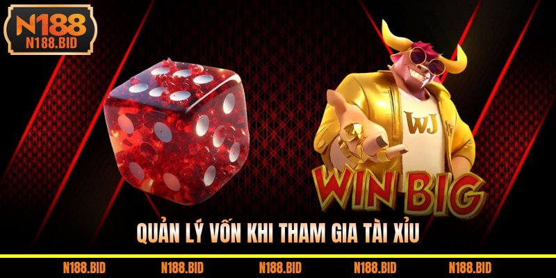 Quản lý vốn khi tham gia