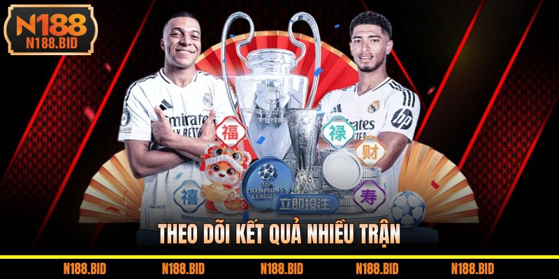 Theo dõi kết quả nhiều trận 