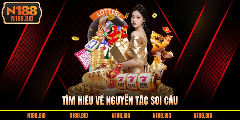 Tìm hiểu về nguyên tắc soi cầu